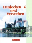 Entdecken und Verstehen 6. Schülerbuch. Ausgabe für Sachsen. Mittelschule 