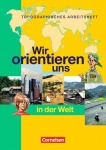 Wir orientieren uns in der Welt 3. Arbeitsheft. Wir orientieren uns in der Welt 