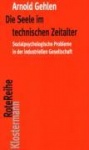 Die Seele im technischen Zeitalter 