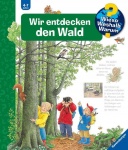 Wieso? Weshalb? Warum? Band 46 Wir entdecken den Wald 