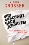 Von Auschwitz nach Jerusalem 
