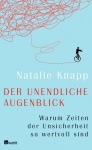 Knapp, Der unendliche Augenblick 