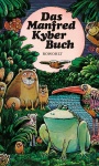 Kyber, Das Manfred Kyber Buch (SA) 