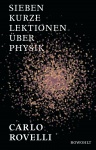 Rovelli, Sieben kurze Lektionen über Physik 