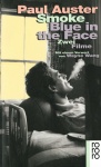 Smoke / Blue in the Face 