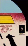Kerouac, The Town and The City 