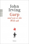 Irving, Garp und wie er die Welt sah 