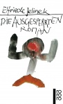 Jelinek, Die Ausgesperrten 