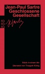 Sartre, Geschlossene Gesellschaft 