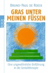 Roeck, Gras unter meinen Füßen 