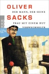 Der Mann, der seine Frau mit einem Hut verwechselte 