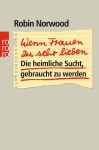 Wenn Frauen zu sehr lieben 