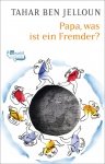 Papa, was ist ein Fremder? 