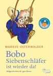 Bobo Siebenschläfer ist wieder da 