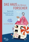 Das Haus der kleinen Forscher 