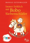 Osterwalder, Immer fröhlich mit Bobo Siebenschläfer 