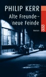 Alte Freunde, neue Feinde 