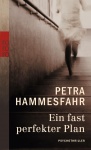 Ein fast perfekter Plan 
