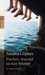 Fischer, wie tief ist das Wasser 