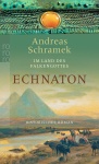 Im Land des Falkengottes. Echnaton 