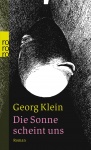 Die Sonne scheint uns 