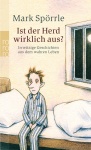 Ist der Herd wirklich aus? 