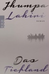 Lahiri, Das Tiefland 