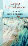 Ich war nie bei dir 