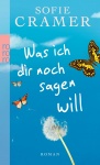 Was ich dir noch sagen will 