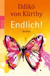 Endlich! 