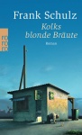 Kolks blonde Bräute 