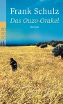 Das Ouzo-Orakel 