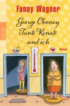 George Clooney, Tante Renate und ich 