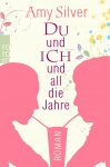 Du und ich und all die Jahre 