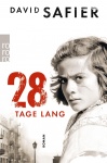 Safier, 28 Tage lang 