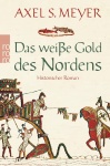 Das weiße Gold des Nordens 