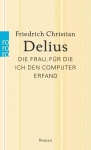 Die Frau, für die ich den Computer erfand 