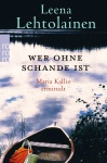 Lehtolainen, Wer ohne Schande ist 