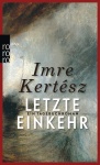 Kertész, Letzte Einkehr 