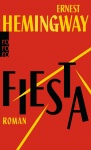 Hemingway, Fiesta NÜ 