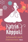 Koppold, Sehnsucht nach Zimtsternen 