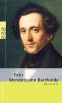 Felix Mendelssohn Bartholdy 