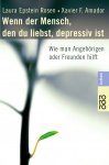 Wenn der Mensch, den du liebst, depressiv ist 