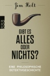 Holt, Gibt es alles oder nichts? 