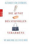 Die Kunst des stilvollen Verarmens 