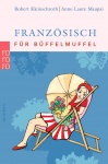 Französisch für Büffelmuffel 