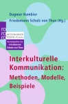 Interkulturelle Kommunikation: Methoden, Modelle, Beispiele 