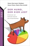 Der Hund, der Eier legt 