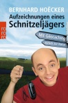 Aufzeichnungen eines Schnitzeljägers 