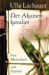 Der Akazienkavalier 
